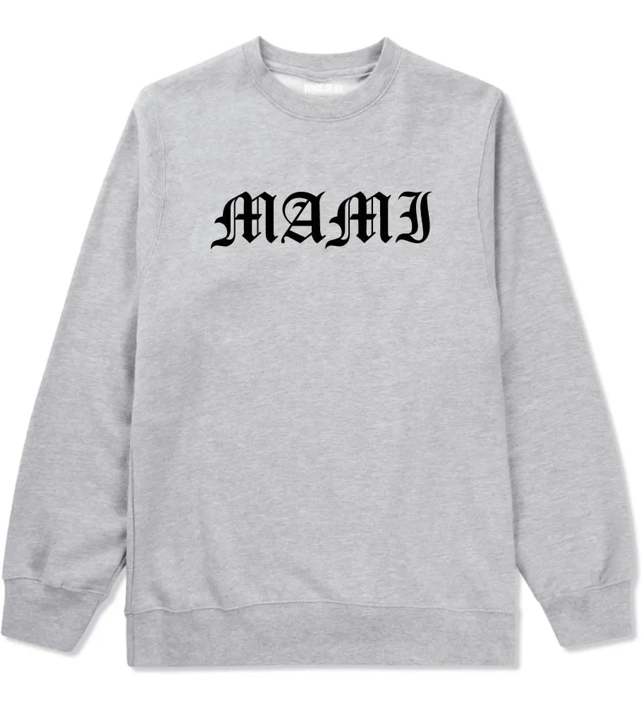 Mami Latina Crewneck Sweatshirt