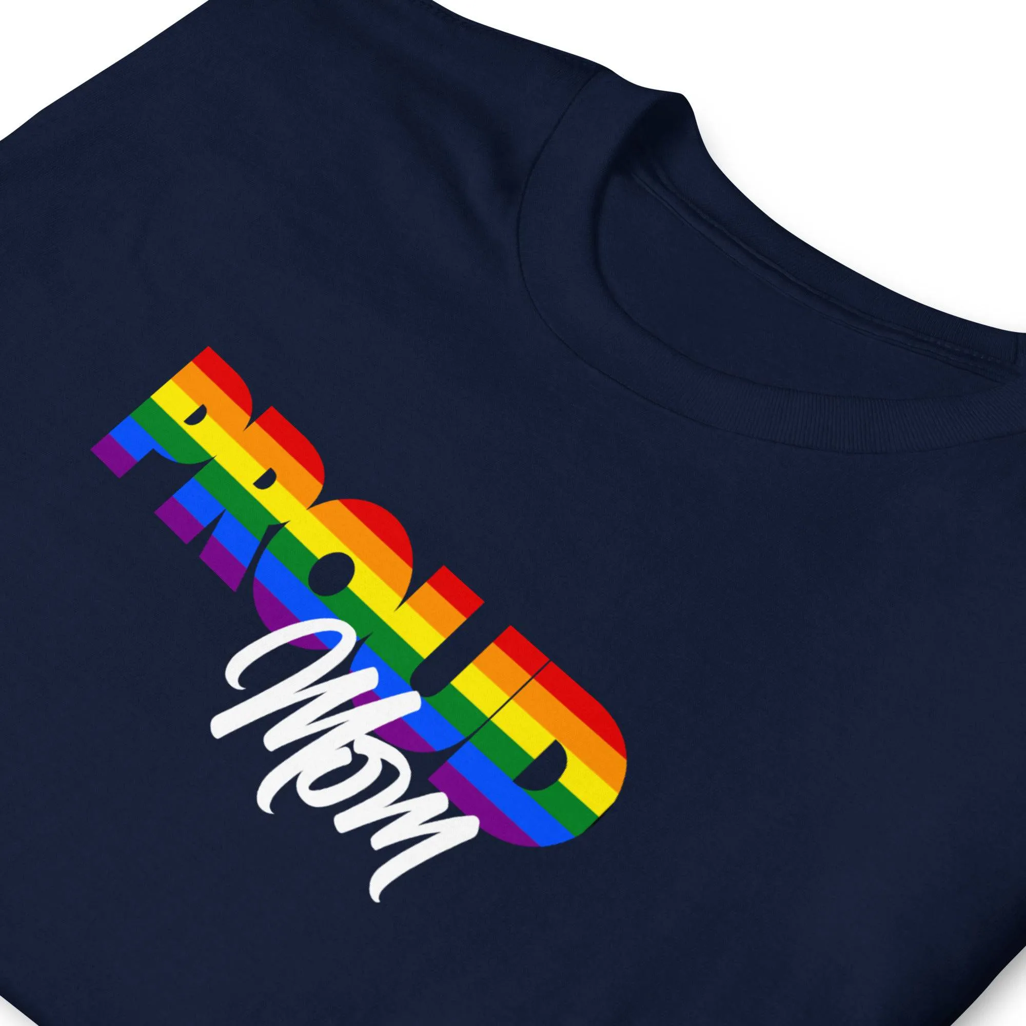 Proud Mom Ally LGBT Pride T-Shirt